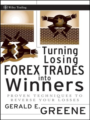 cover image of Turning Losing Forex Trades into Winners